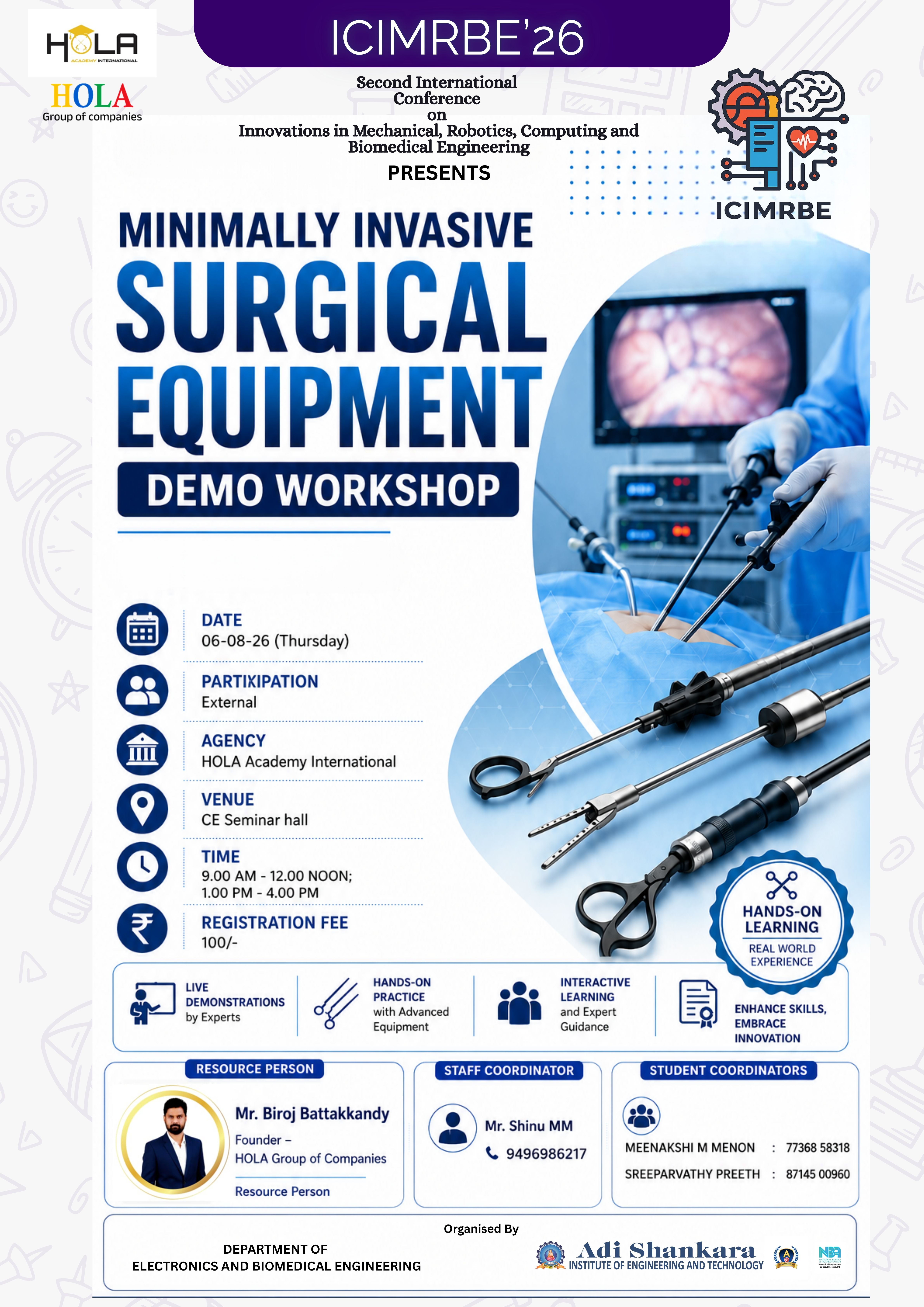 Minimally Invasive Surgical Equipment Demo Workshop